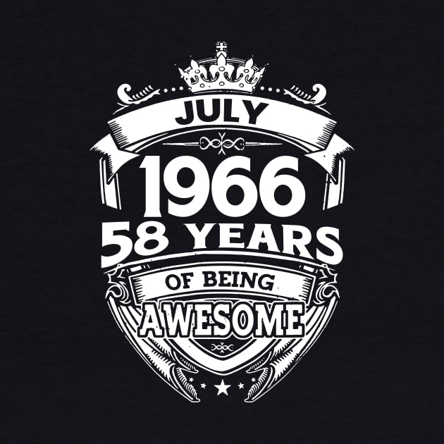 July 1966 58 Years Of Being Awesome 58th Birthday by Bunzaji